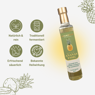 ananas essig, natürlich, traditionell fermentiert, erfrischen säuerlich, bekannte heilwirkung 